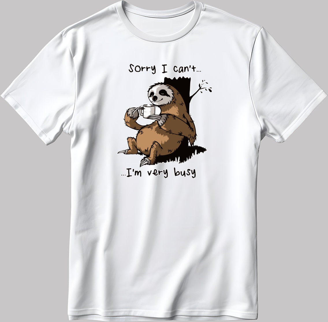 Sorry I Can't I'm Very Busy Short Sleeve White-Black Men's / Women's T Shirt K236