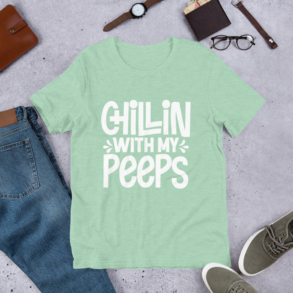 Chillin' With My Peeps Valentines Day Easter T-Shirt
