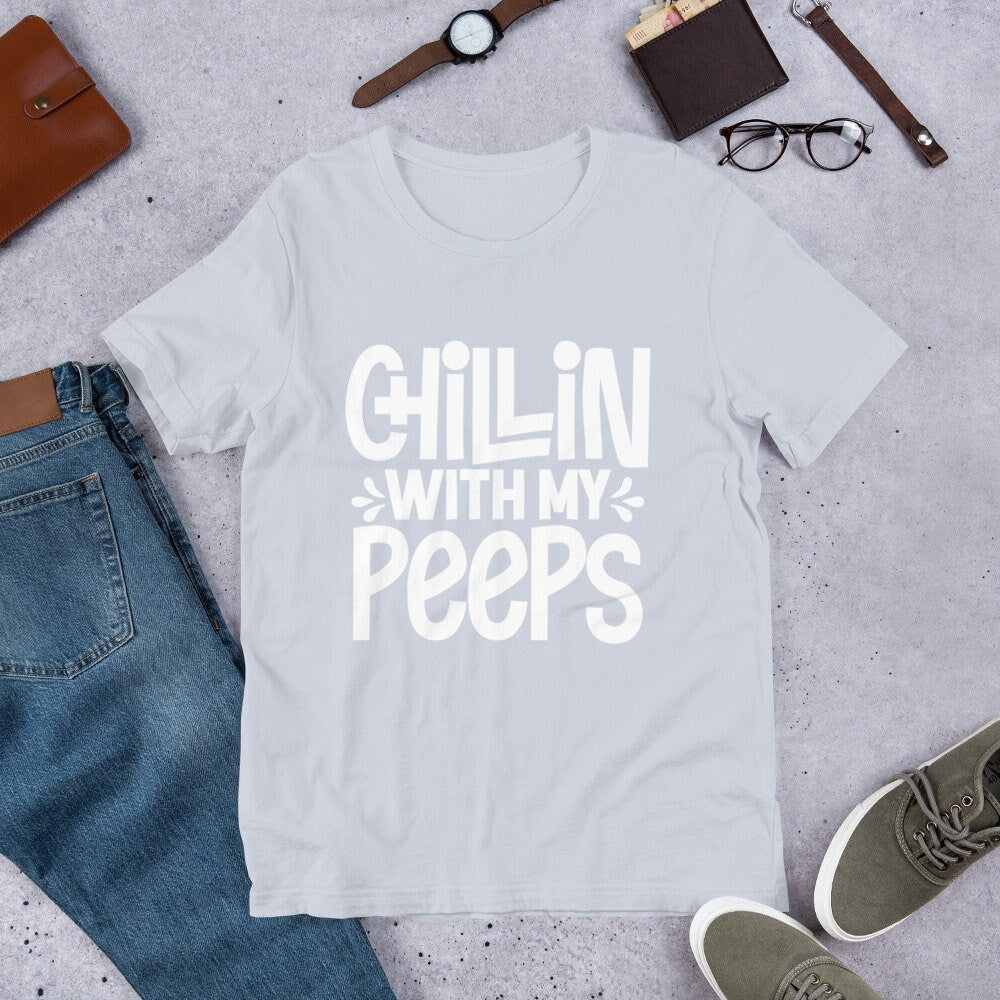 Chillin' With My Peeps Valentines Day Easter T-Shirt