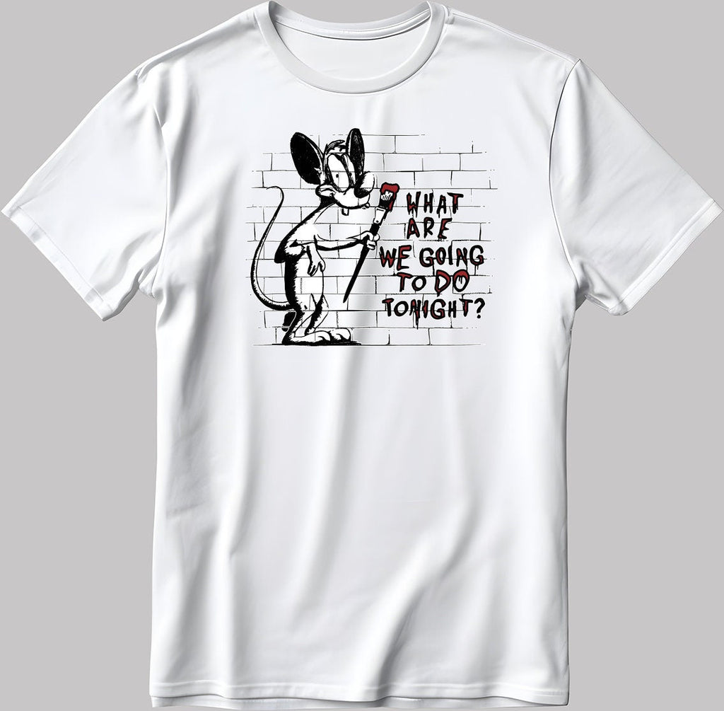 What Are We Going To Do Tonight Short Sleeve White-Black Men's / Women's T Shirt N584