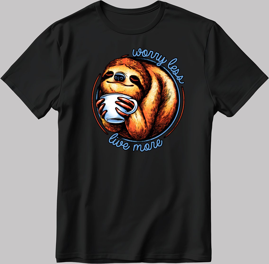 Worry Less Live More Lazy Animal Short Sleeve White-Black Men's / Women's T Shirt N591