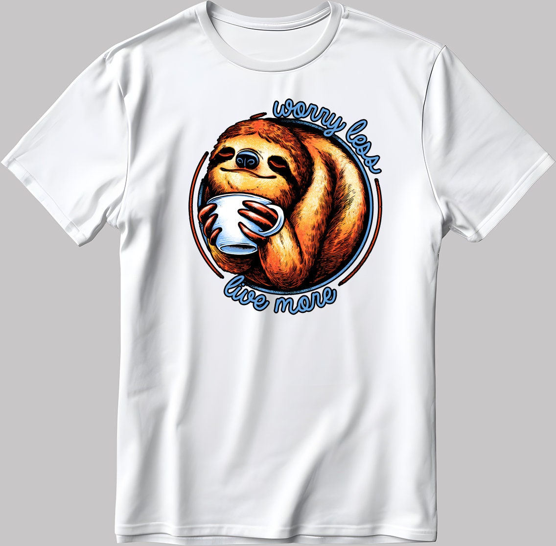 Worry Less Live More Lazy Animal Short Sleeve White-Black Men's / Women's T Shirt N591