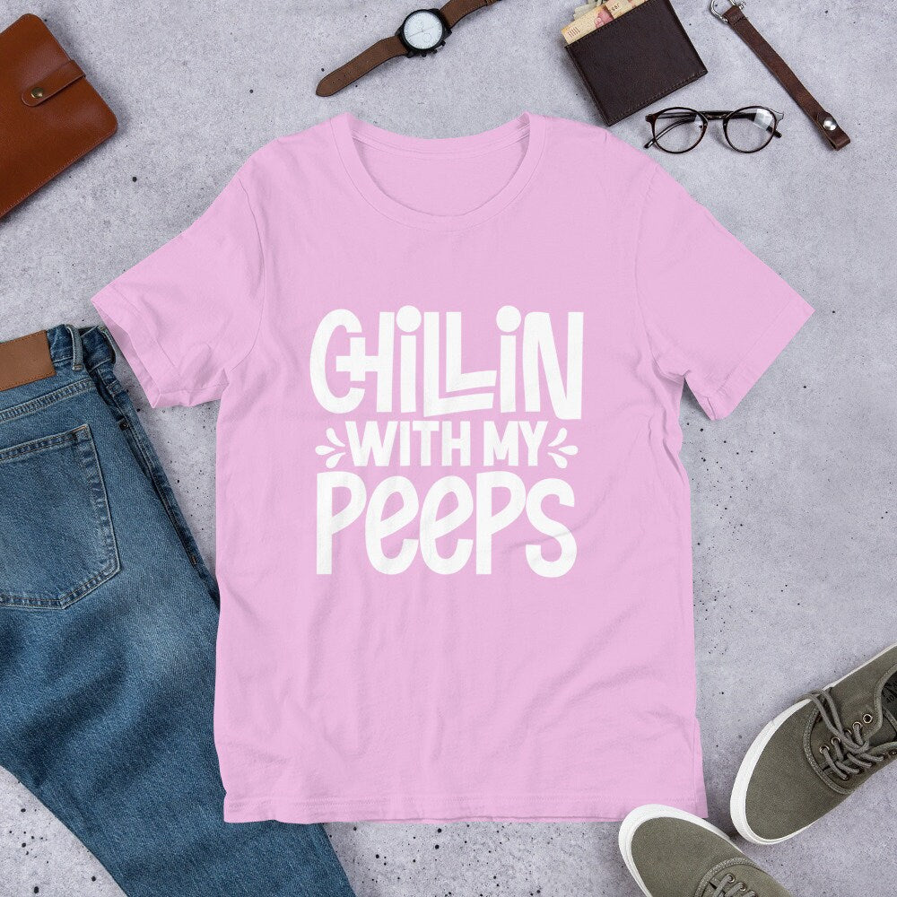 Chillin' With My Peeps Valentines Day Easter T-Shirt