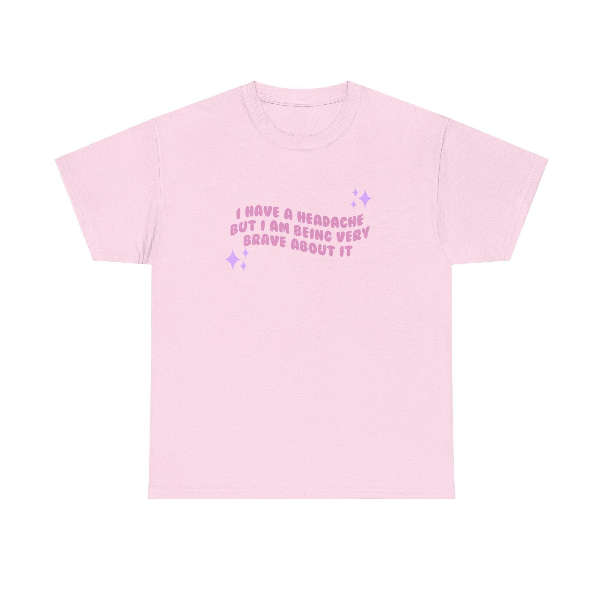 I have a migraine and I'm being very brave about it - T-shirt - Unisex Heavy Cotton Tee
