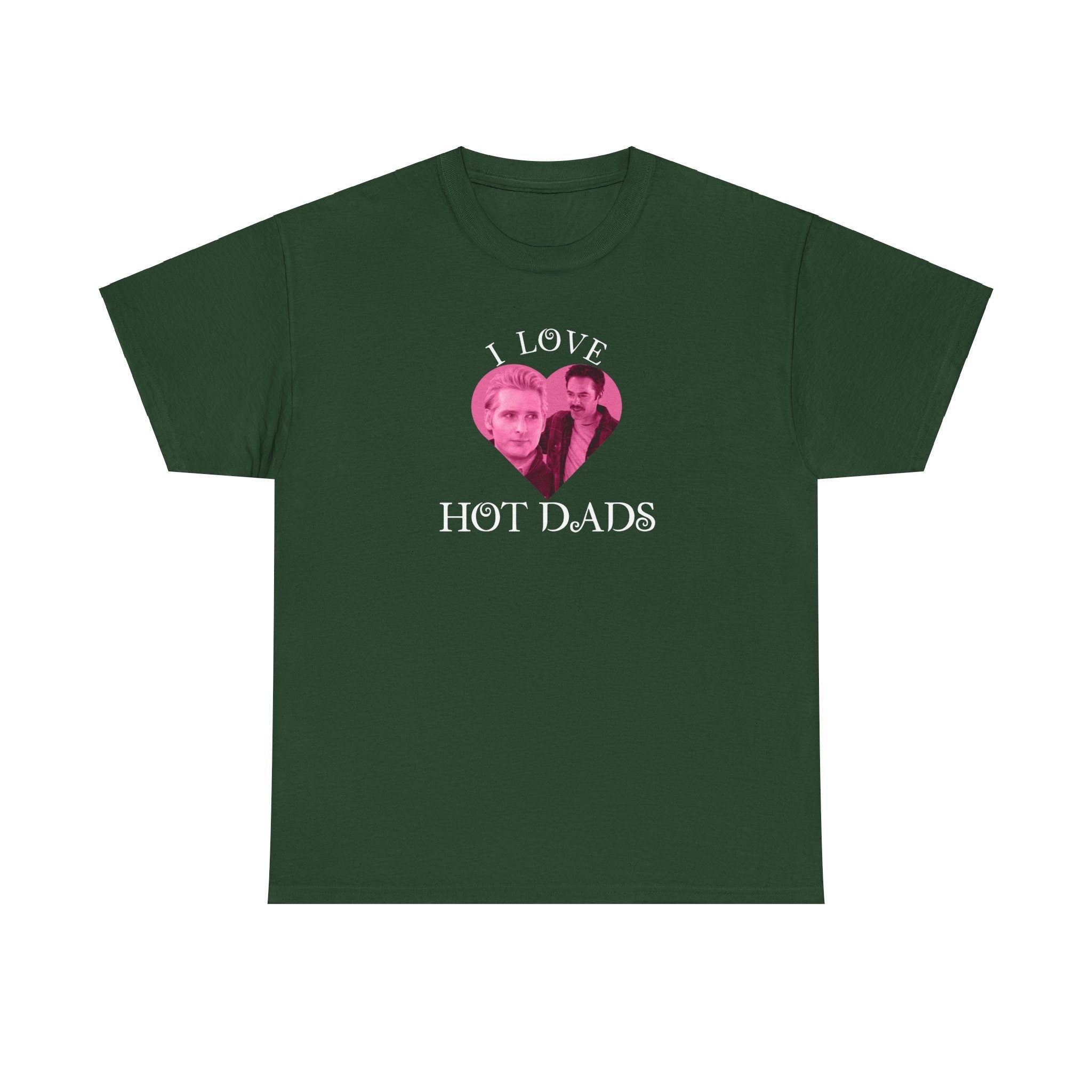 I Love hot dads - twilight - Charlie Carlisle - Funny T-Shirt - Unisex Heavy Cotton Tee