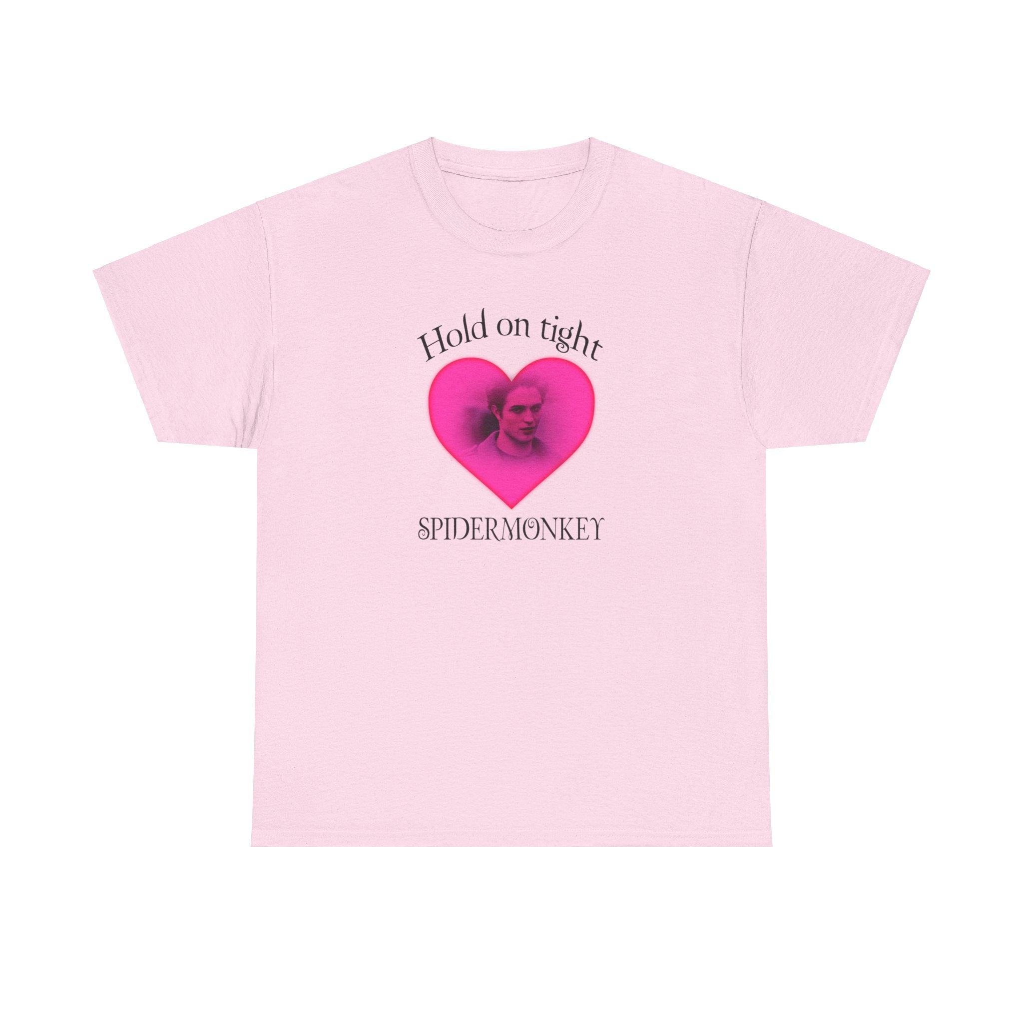 Hold on tight spider monkey - edward cullen quote - twilight inspired T- shirt - Unisex Heavy Cotton Tee
