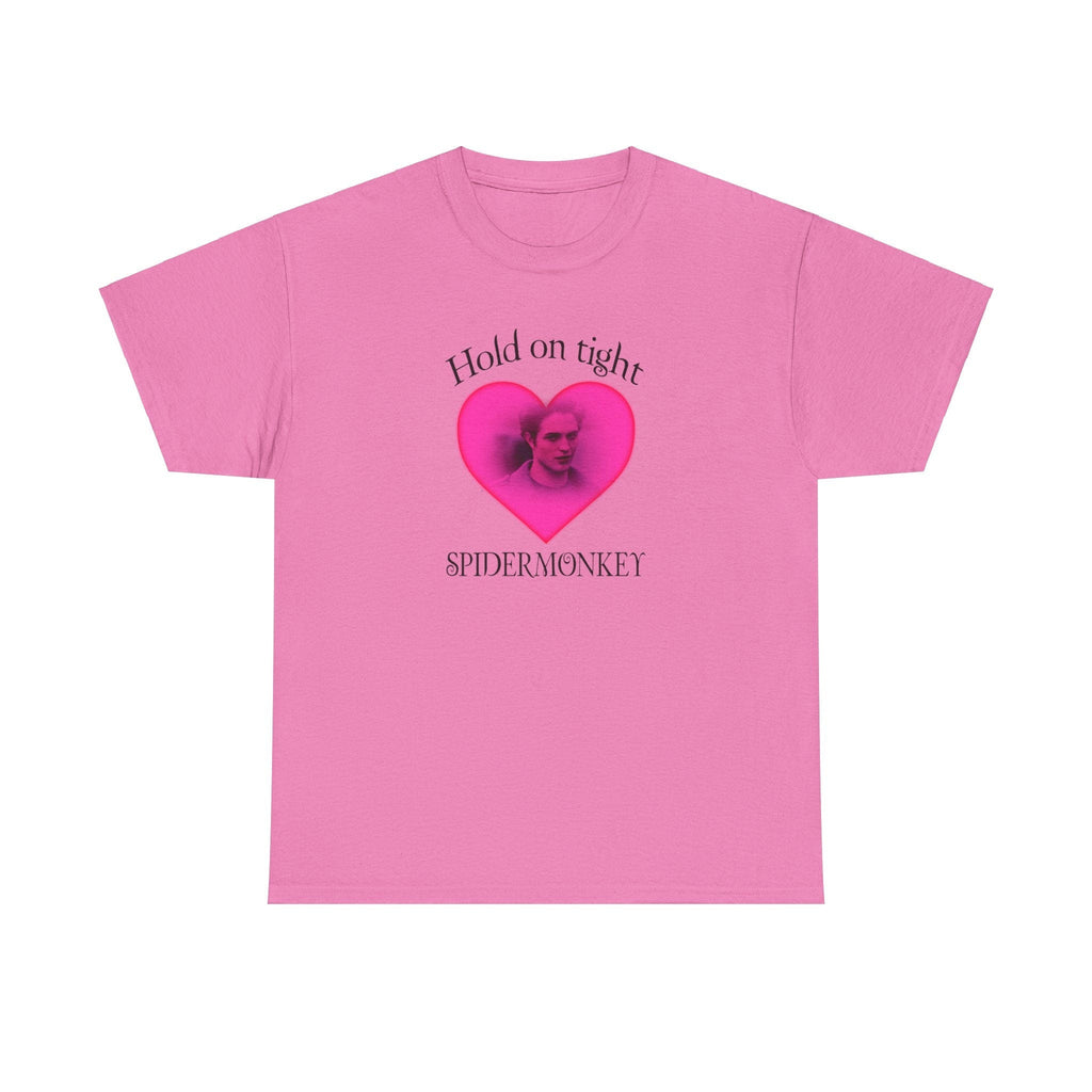 Hold on tight spider monkey - edward cullen quote - twilight inspired T- shirt - Unisex Heavy Cotton Tee