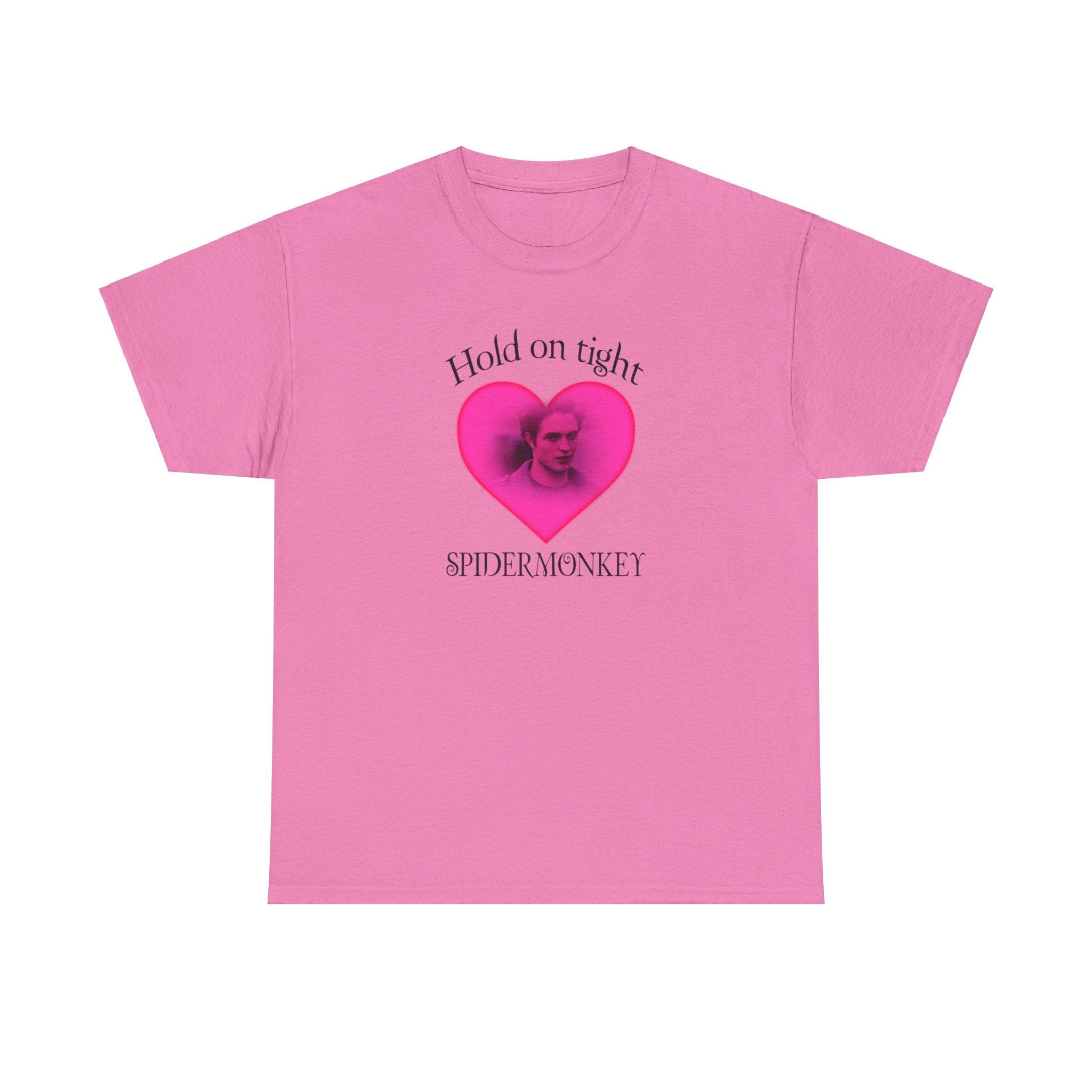 Hold on tight spider monkey - edward cullen quote - twilight inspired T- shirt - Unisex Heavy Cotton Tee