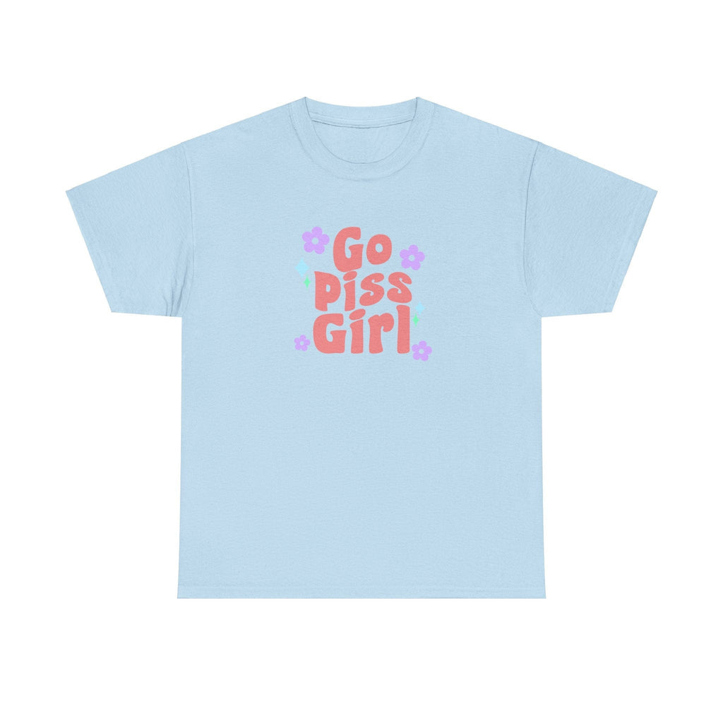 go piss girl - funny gossip girl meme - t-shirt Unisex - Heavy Cotton Tee