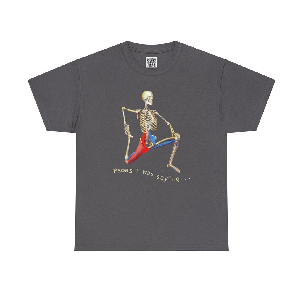 Customizable Psoas I was saying Unisex Heavy Cotton Tee