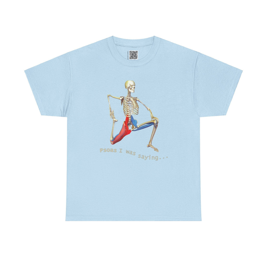 Customizable Psoas I was saying Unisex Heavy Cotton Tee