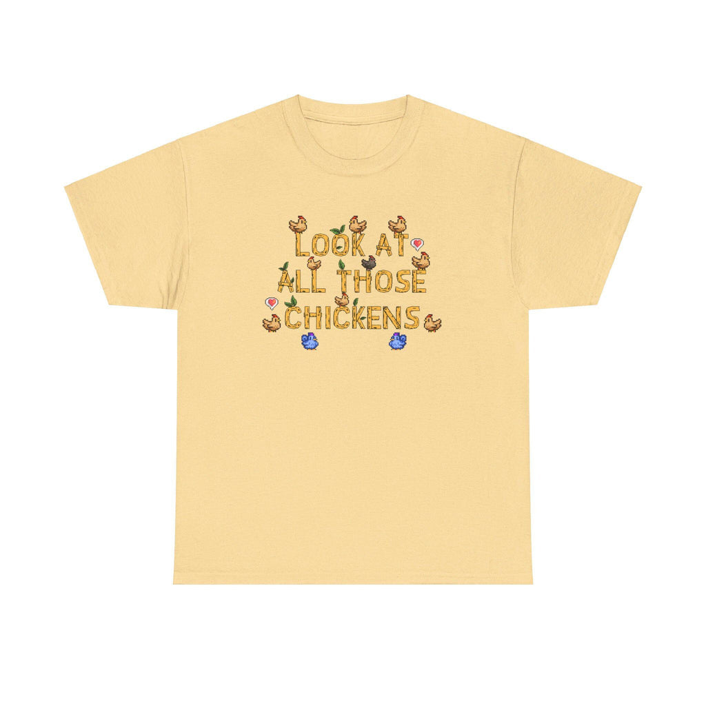 Look at all those Chickens - Stardew Valley inspired - Vine inspired funny T-shirt - Unisex Heavy Cotton Tee