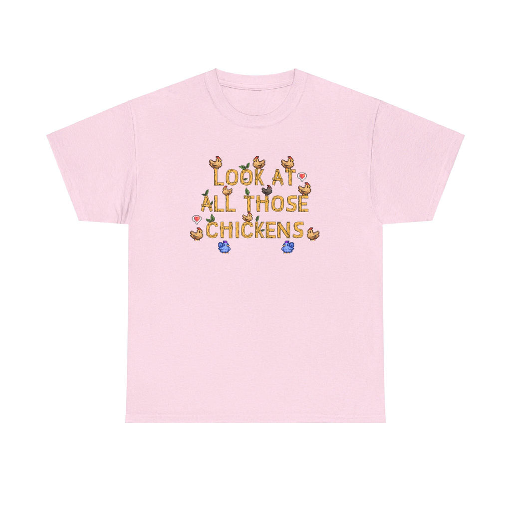 Look at all those Chickens - Stardew Valley inspired - Vine inspired funny T-shirt - Unisex Heavy Cotton Tee