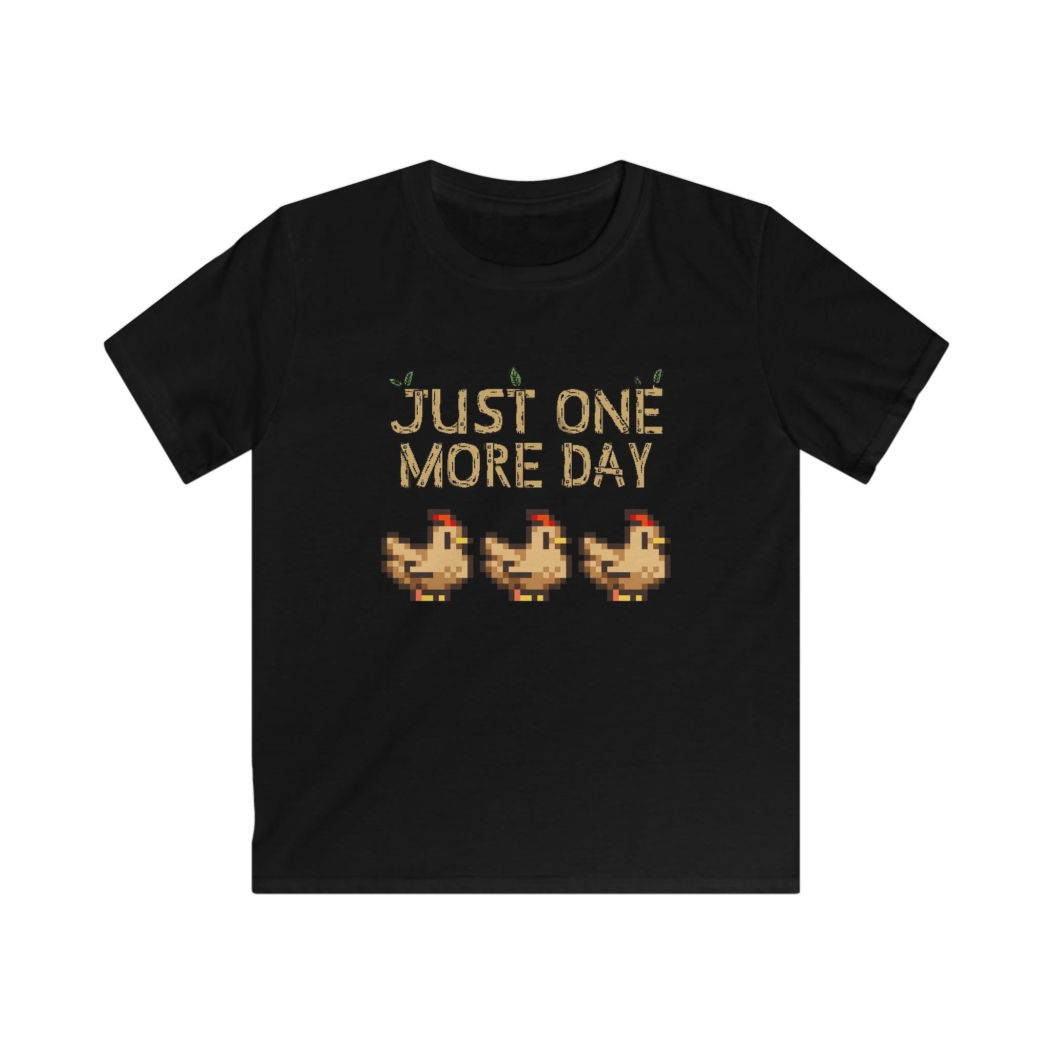 Just one more day - Stardew Valley inspired - Chickens - T-Shirt - Kids Soft Tee