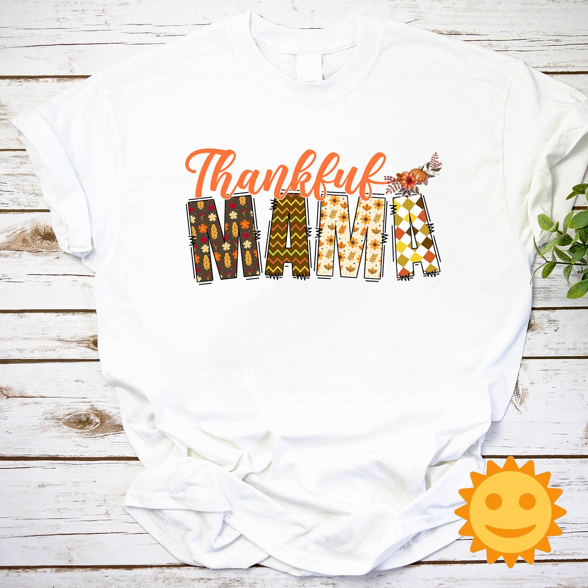 Thankful Mama Vintage T-Shirt, Mama Gift, Motherâ€™s Day Shirt, Thankful Mama Shirt, Gift For Mom