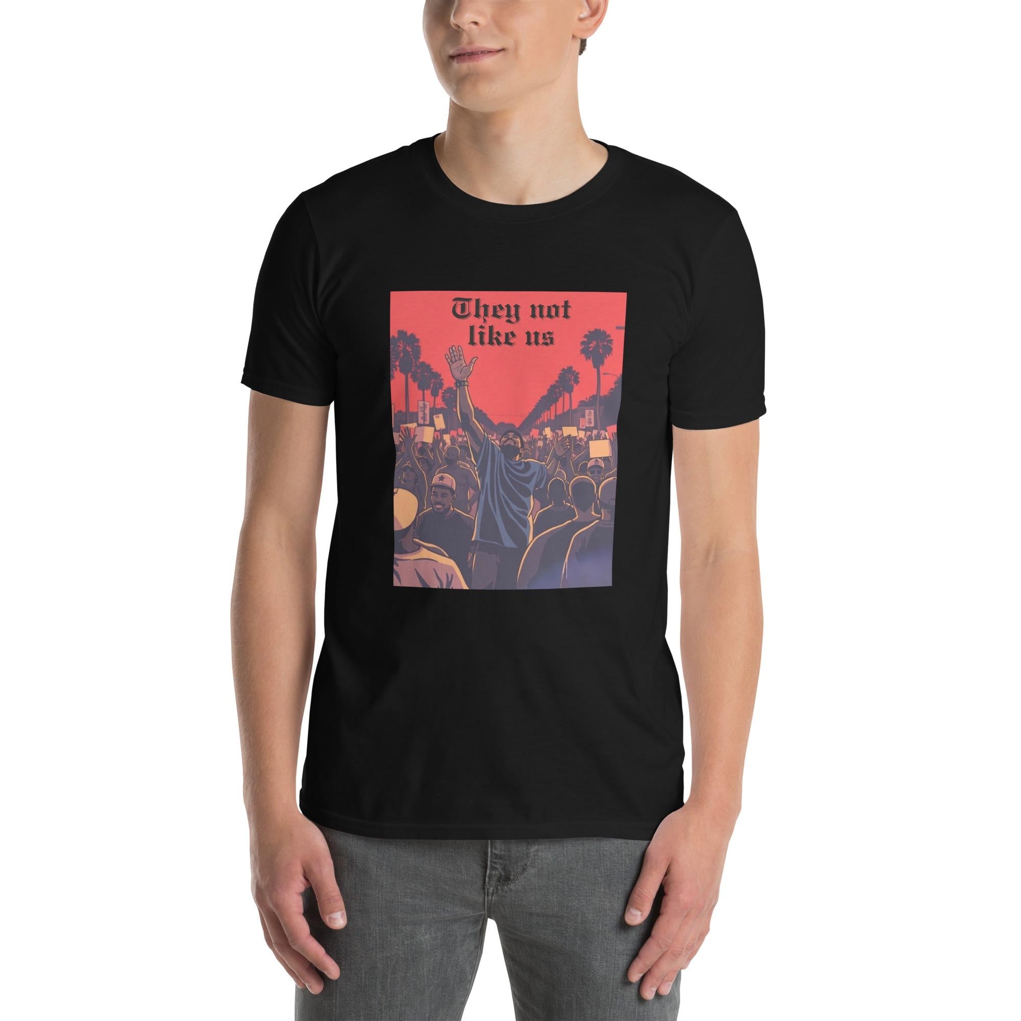 They Not Like Us Soft Style T-Shirt, Funny Statement Tee, Unique Graphic Shirt, Theyâ€™re Different Shirt, Cool Quote T-Shirt