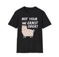 Not Your Ernst Oder Shirt