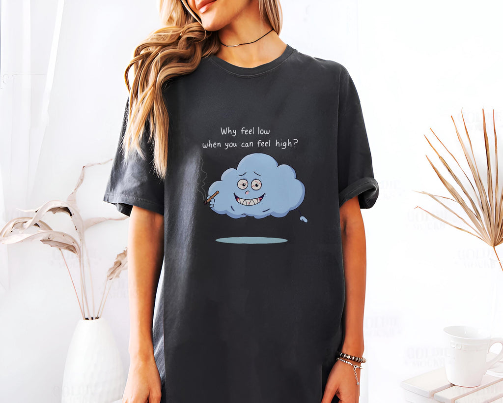 Comfort Colors, "High Cloud" Shirt, Unisex Casual Wear, Funny Gift for Friends, Laid-back Style, Funny Shirt, 420 Stoner Shirt