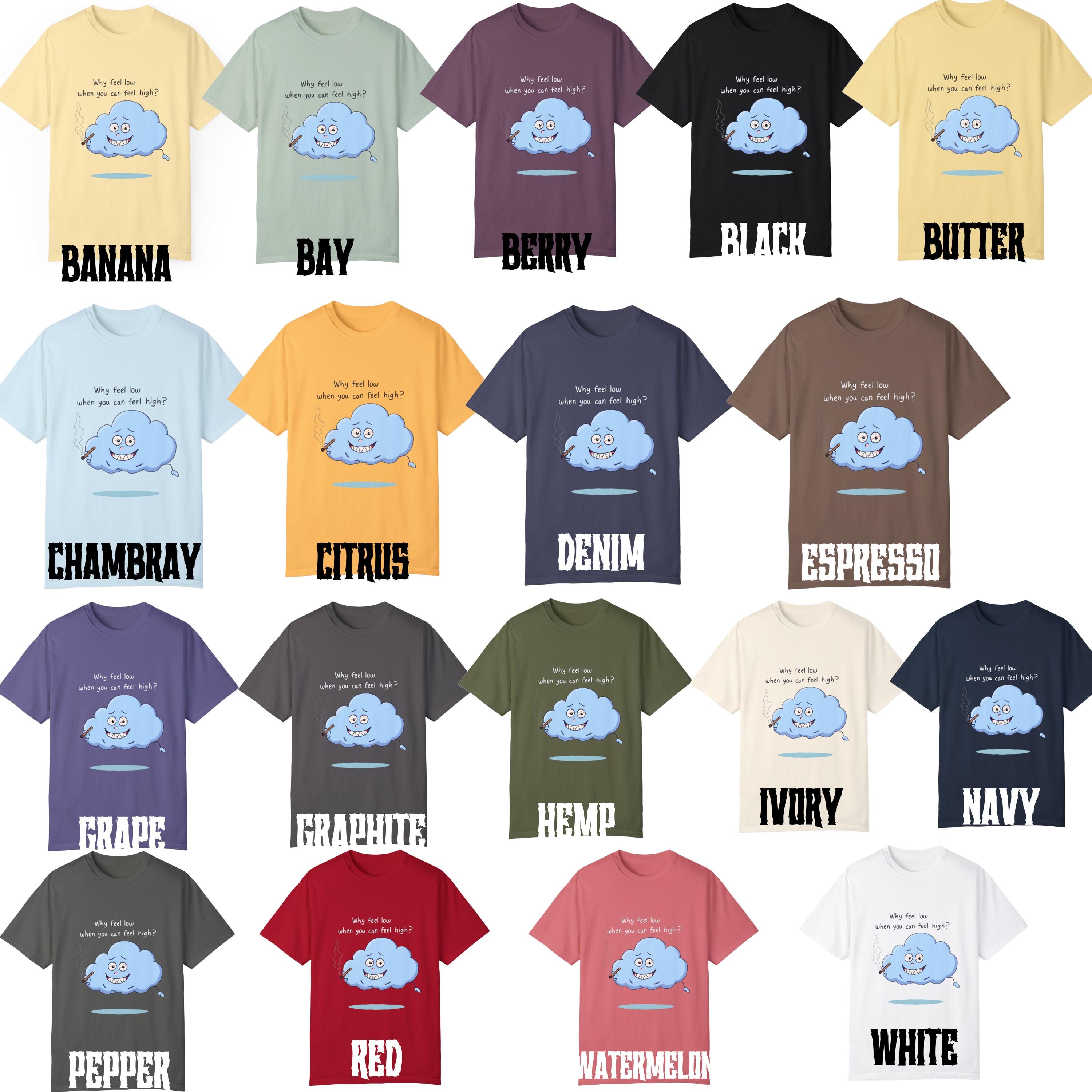 Comfort Colors, "High Cloud" Shirt, Unisex Casual Wear, Funny Gift for Friends, Laid-back Style, Funny Shirt, 420 Stoner Shirt