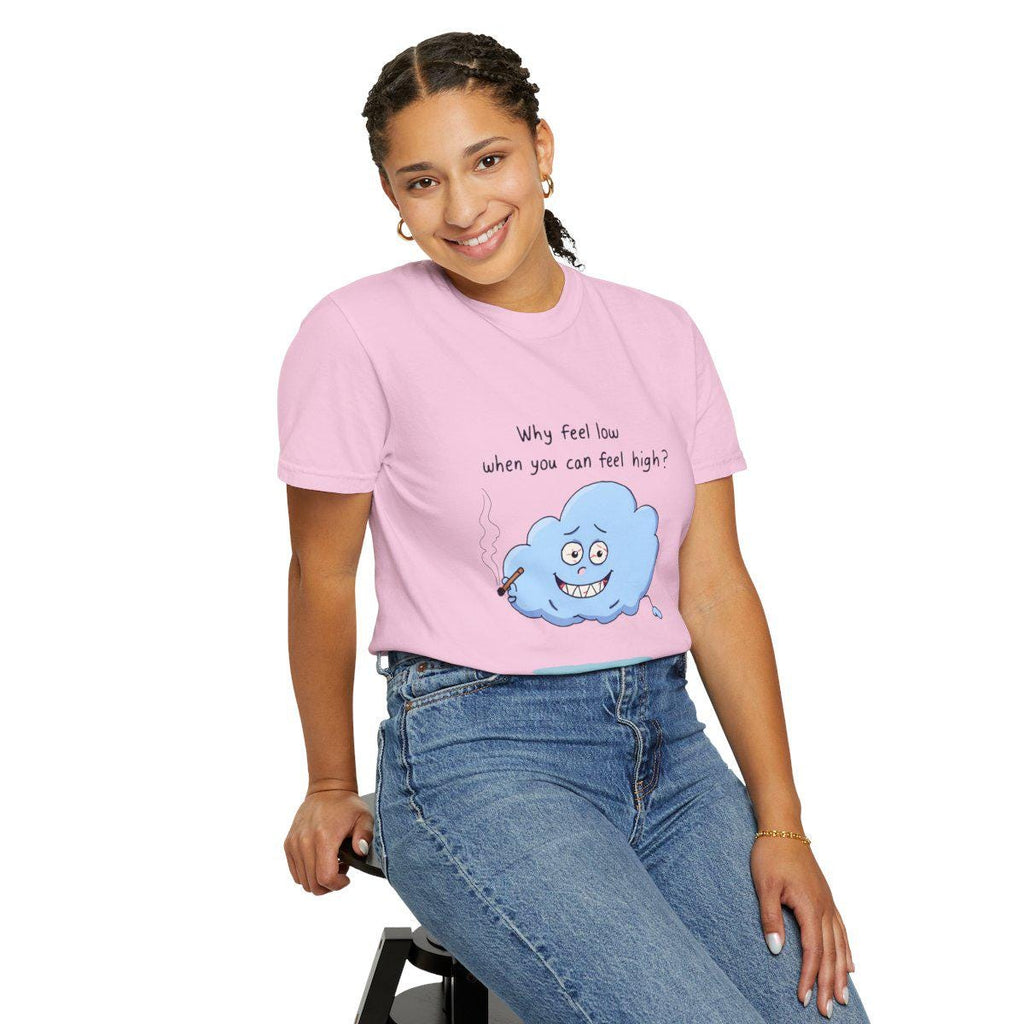 Comfort Colors, "High Cloud" Shirt, Unisex Casual Wear, Funny Gift for Friends, Laid-back Style, Funny Shirt, 420 Stoner Shirt