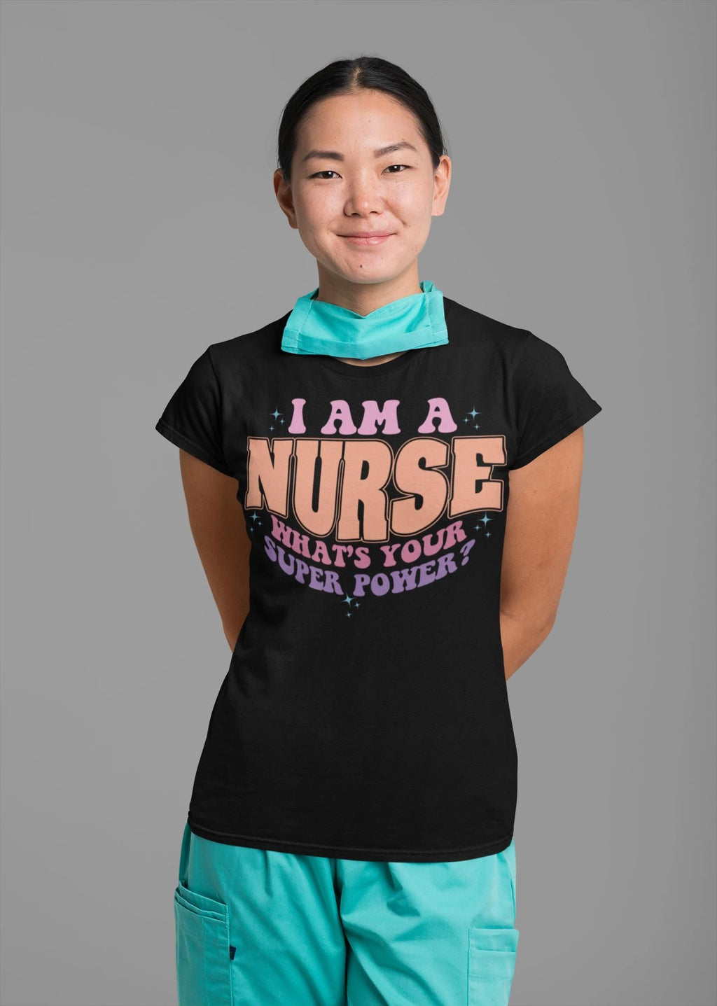 I Am A Nurse What's Your Superpower Shirt, Nursing Shirt, Cute Nurse Shirt, Gift For Nurse, Nurse Appreciation Shirt, Registered Nurse Shirt