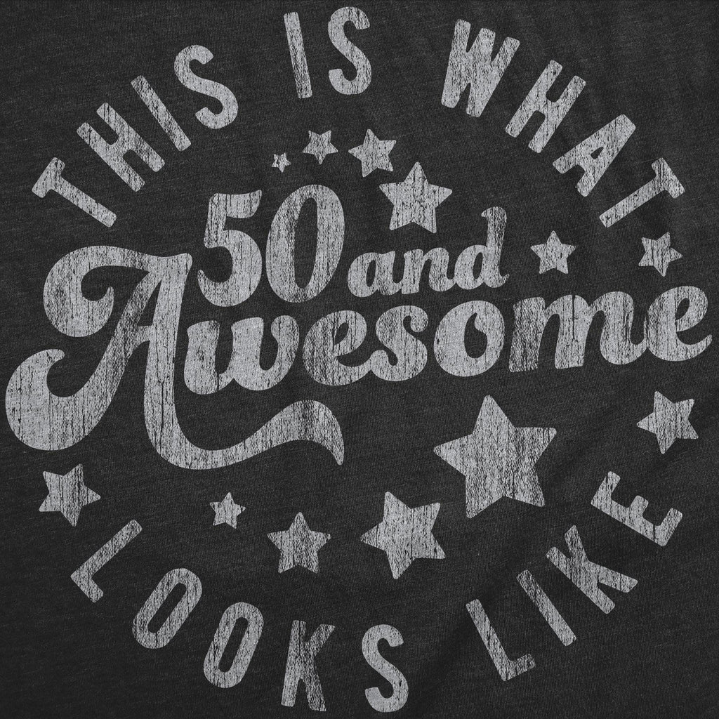 This is What 50 and Awesome Looks Like, Gen X Shirts, Funny Old Guy Shirt, Vintage Shirt, Don't Get Older, Funny Gifts, Funny Birthday Shirt