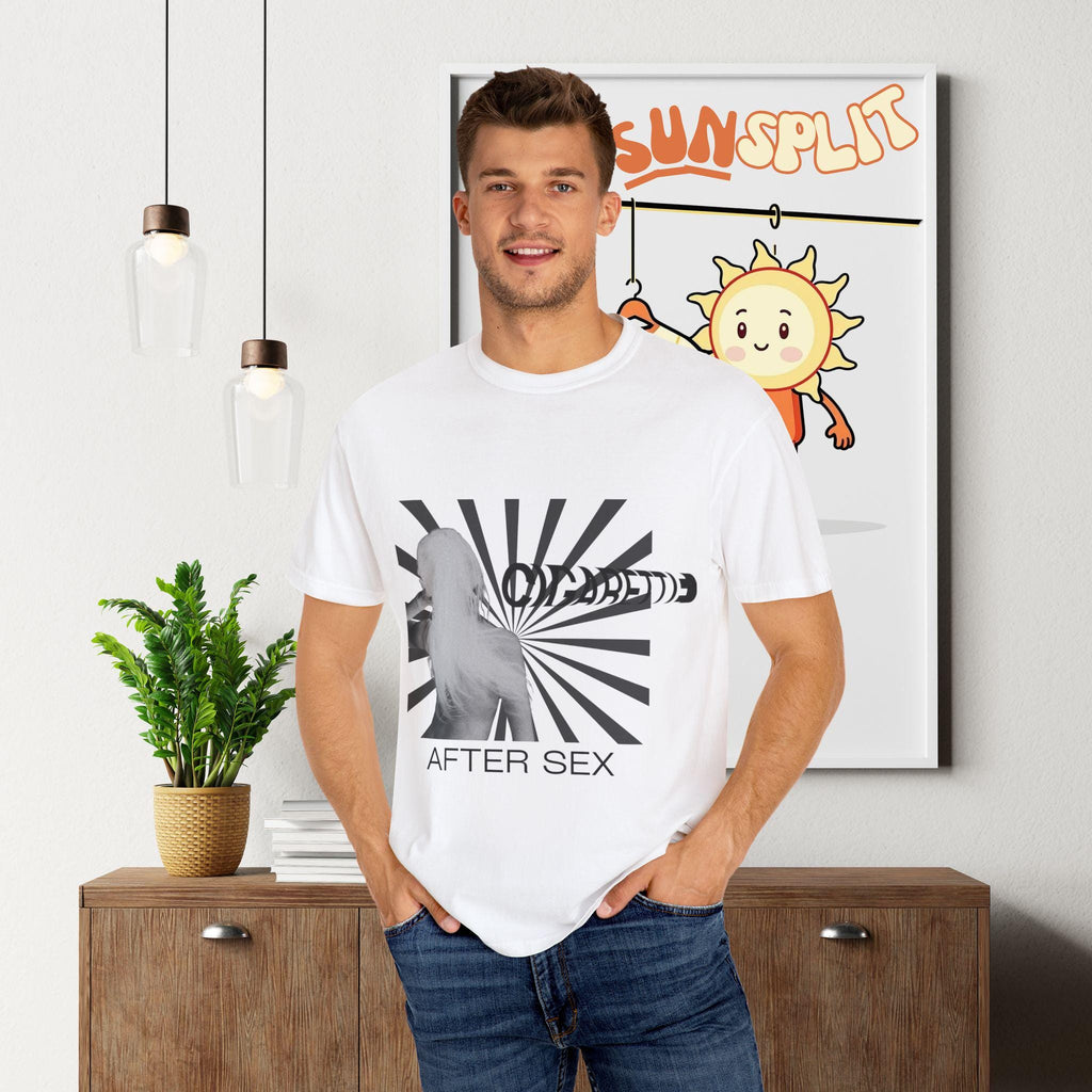 Cigarates After Sex Unisex Garment-Dyed T-shirt, Cozy Casual Wear,  Summer Vibe, Unique Statement Tee