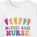 Mother baby nurse shirt, sweat shirt, Subtle Style Statement Sweatshirt, Unique Graphic Sweater, Everyday Pullover, Comfortable Sweat Top