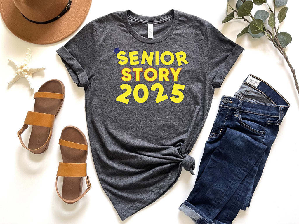 Senior Story 2025 Shirt, Senior Class Of 2025 Sweatshirt, Graduation Gift, Custom Senior Class Shirt, Senior Sweatshirts, Graduation Shirts