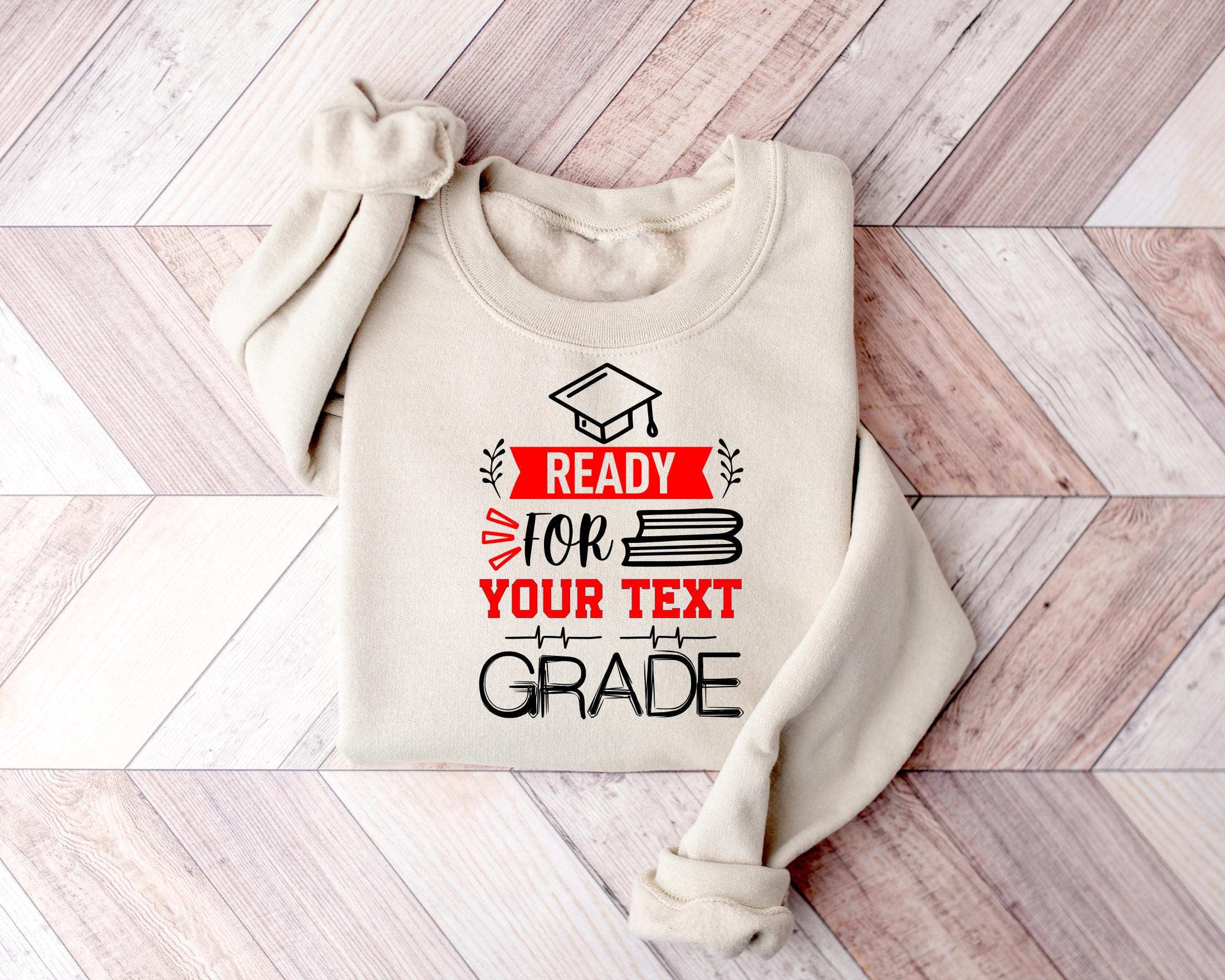 Ready For Seventh Grade Shirt, Custom Grade Sweatshirt, Graduation Gift, Custom Senior Grade Shirt, Grade Sweatshirts, Graduation Shirts