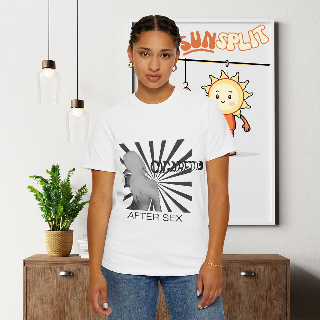 Cigarates After Sex Unisex Garment-Dyed T-shirt, Cozy Casual Wear,  Summer Vibe, Unique Statement Tee