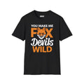 You Make Me Fox Devils Wild T-Shirt â€“ Funny Denglisch saying in English, funny language game shirt, gift for German fans & nerds