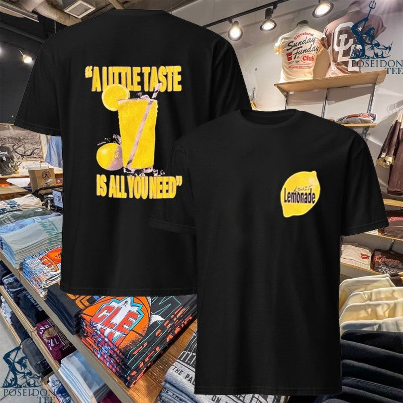 Louis Tomlinson Lemonade A Little Taste Is All You Need T-shirt