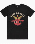 Cute As Hell T-Shirt