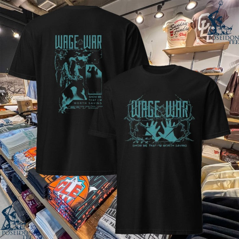 Wage War Show Me That I’m Worth Saving Blueprints T-shirt