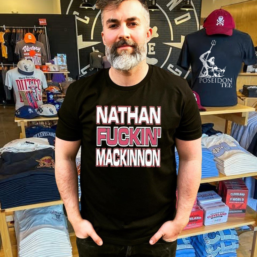 Nathan Fuckin’ Mackinnon Avalanche Fan T-shirt