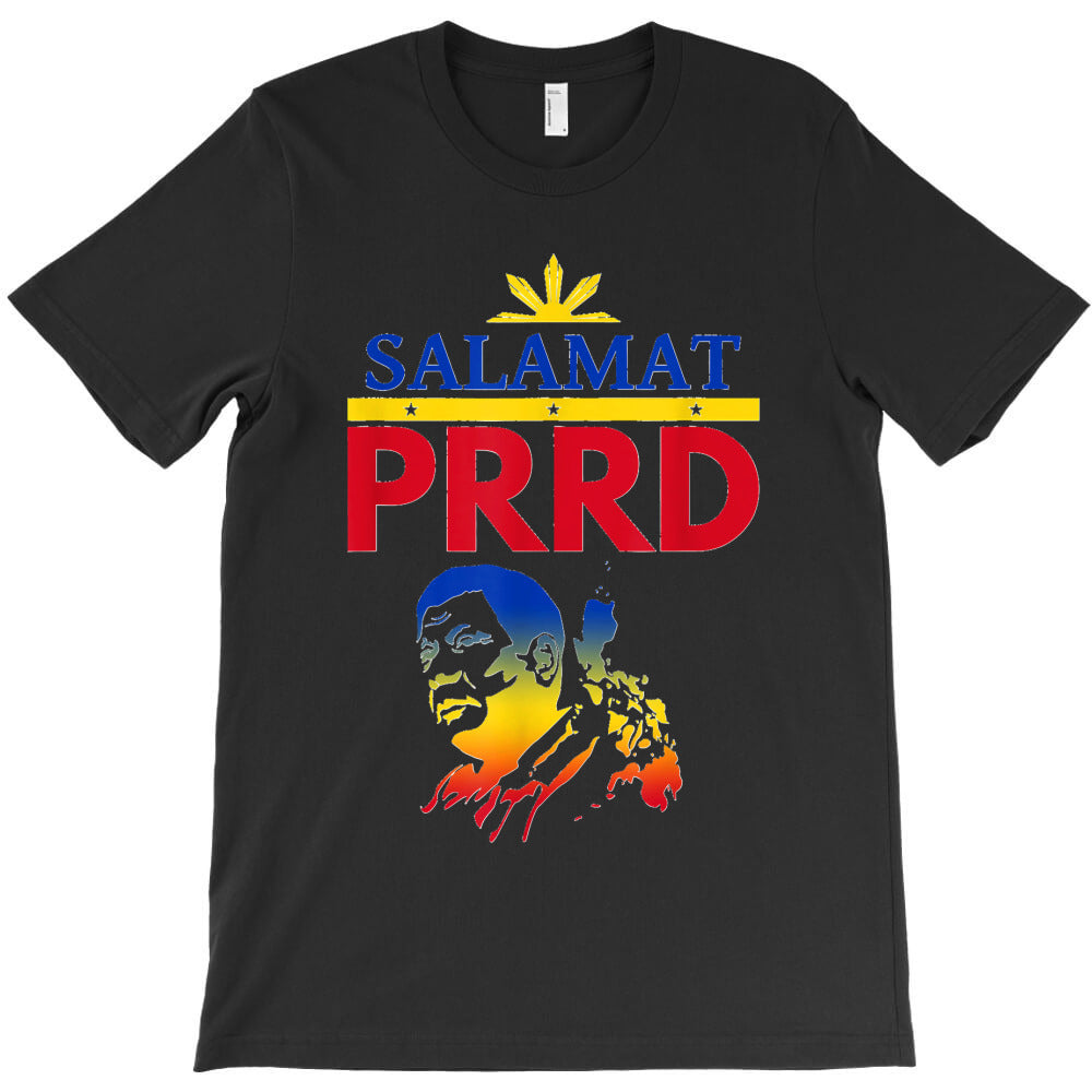 Salamat PRRD Thank You Duterte Pinoy Pride President Cool T-Shirt