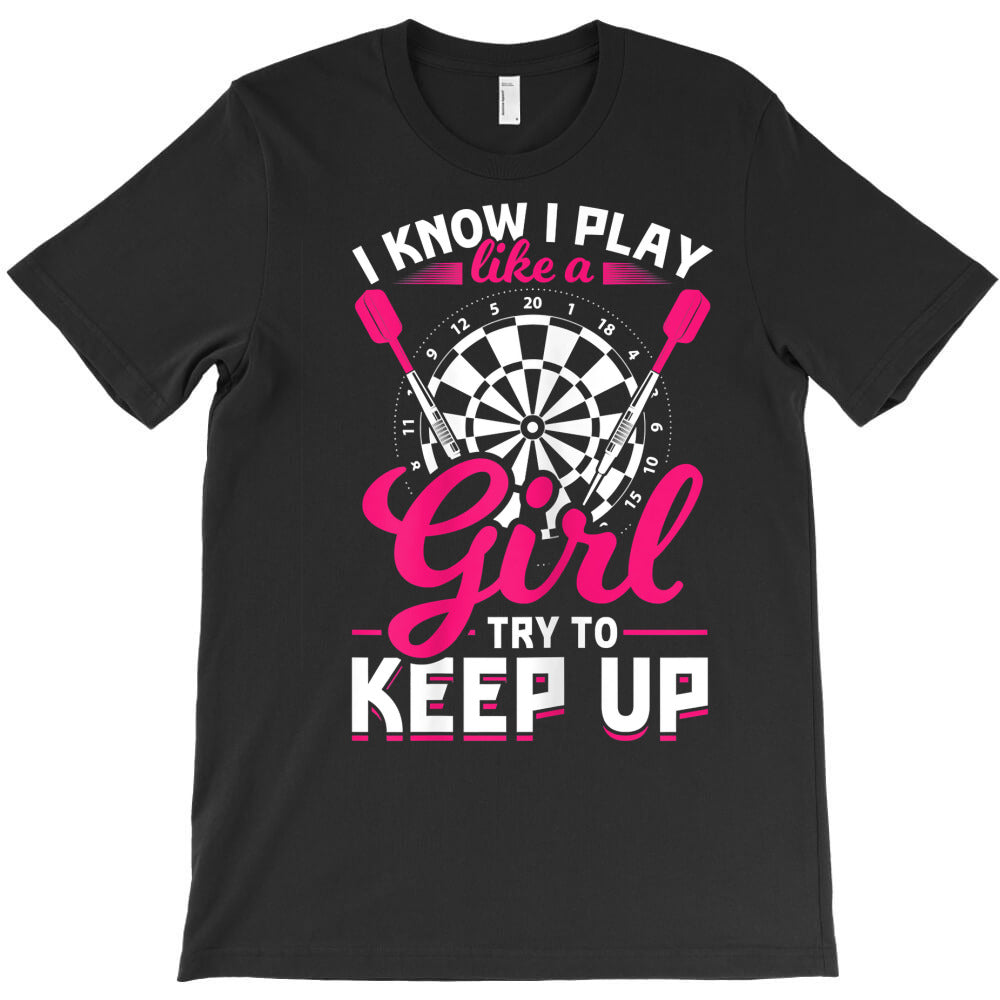 womens darts girl dart lover woman t shirt T-Shirt