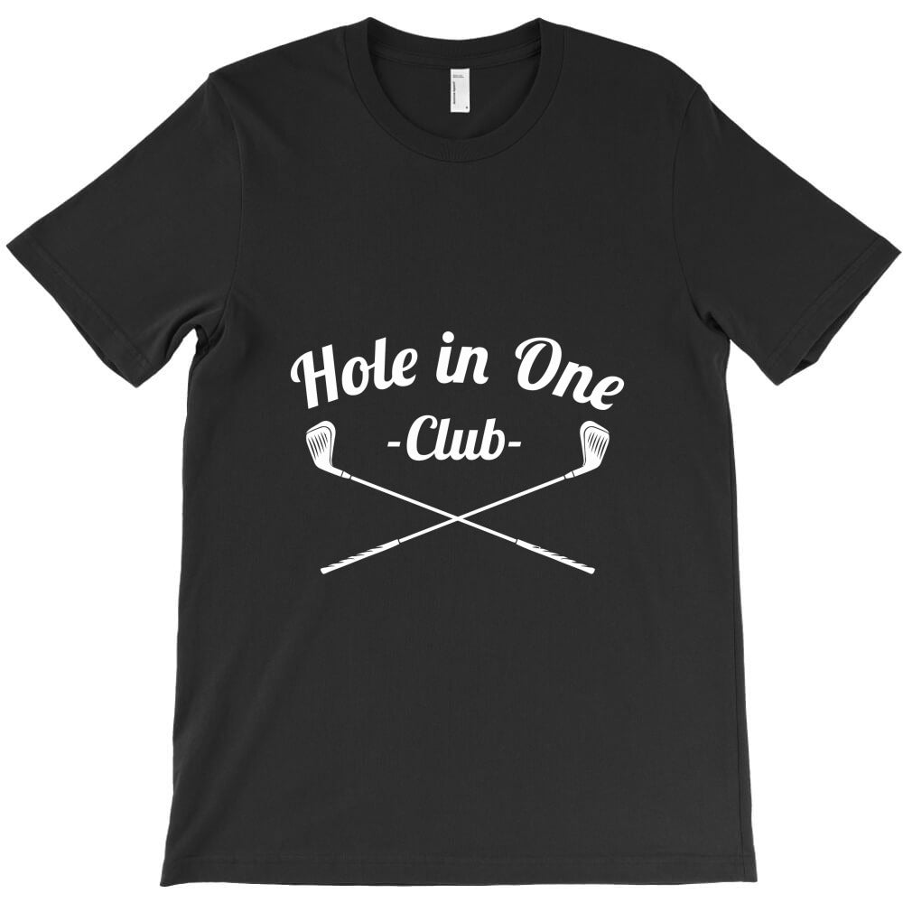 hole in one club funny golf golf club T-Shirt