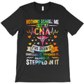 CNA Nothing Scares Me I'm a CNA Healthcare Nurse T-Shirt