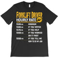 forklift driver hourly rate funny forklift operator driver T-Shirt