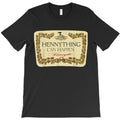 hennything can happen T-Shirt