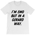 i’m emo but in gerard way quote T-Shirt