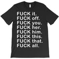 fuck all T-Shirt