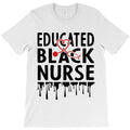 black nurse melanin nurse educated T-Shirt