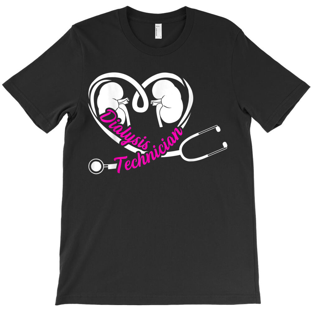 Dialysis Technician Stethoscope Nephrology Tech T-Shirt