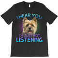 Cairn Terrier I hear you not listening T-Shirt