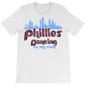 i'm just philly dancing on my own philadelphia t shirt T-Shirt