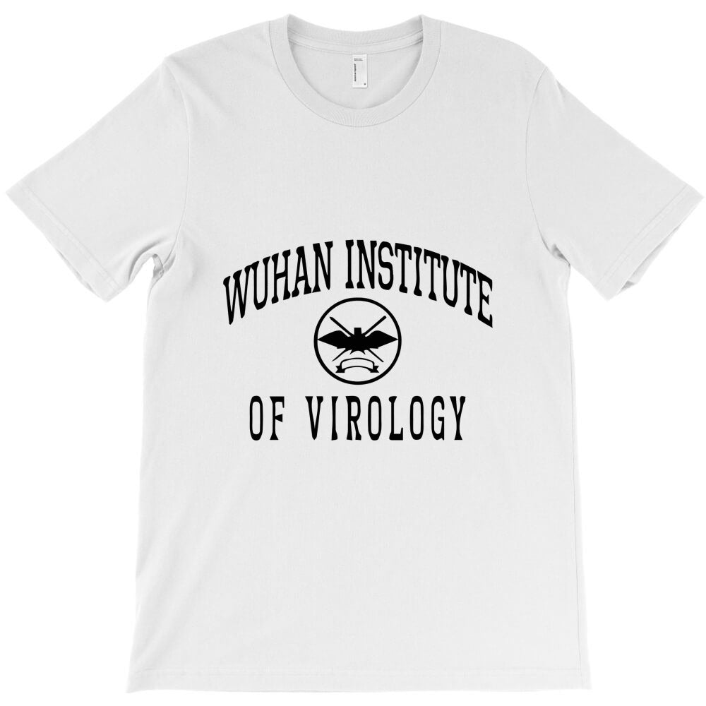 wuhan institute of virology t shirt T-Shirt