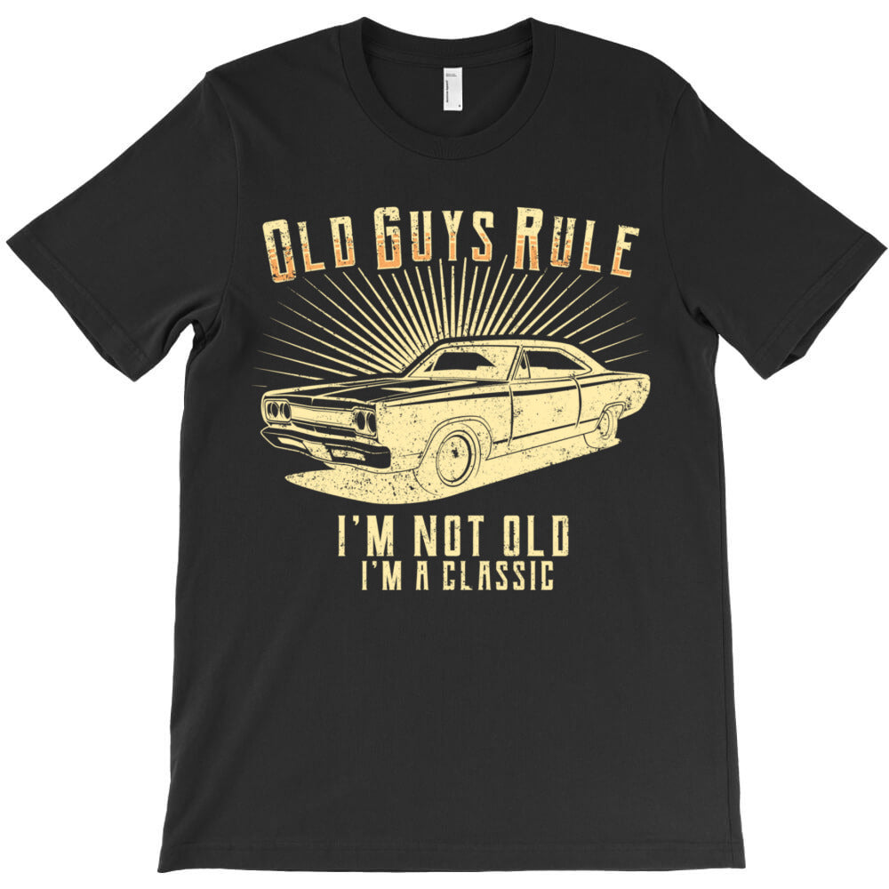 Old Guy Rule Old Classic Muscle Car T-Shirt